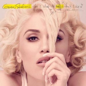 This Is What The Truth Feels Like Gwen Stafani  March 18